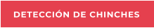DETECCIÓN DE CHINCHES