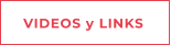 VIDEOS y LINKS