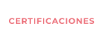 CERTIFICACIONES