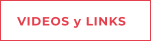 VIDEOS y LINKS