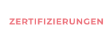 ZERTIFIZIERUNGEN